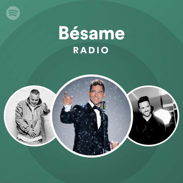 Bésame Radio Spotify Playlist