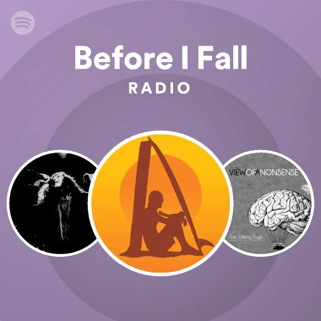 Before I Fall Radio Spotify Playlist