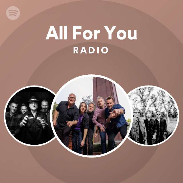 All For You Radio - playlist by Spotify | Spotify