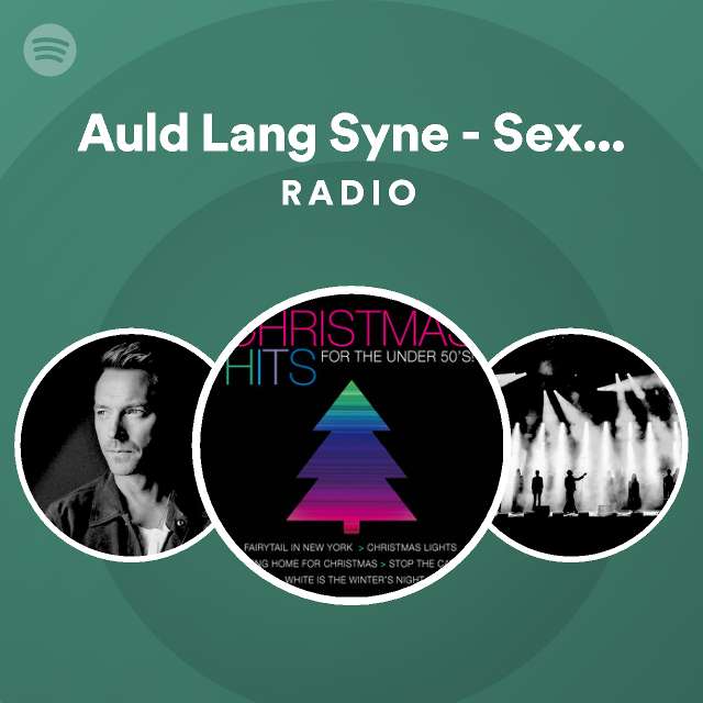 Auld Lang Syne Sex In The City Arrangement Radio Playlist By Spotify Spotify