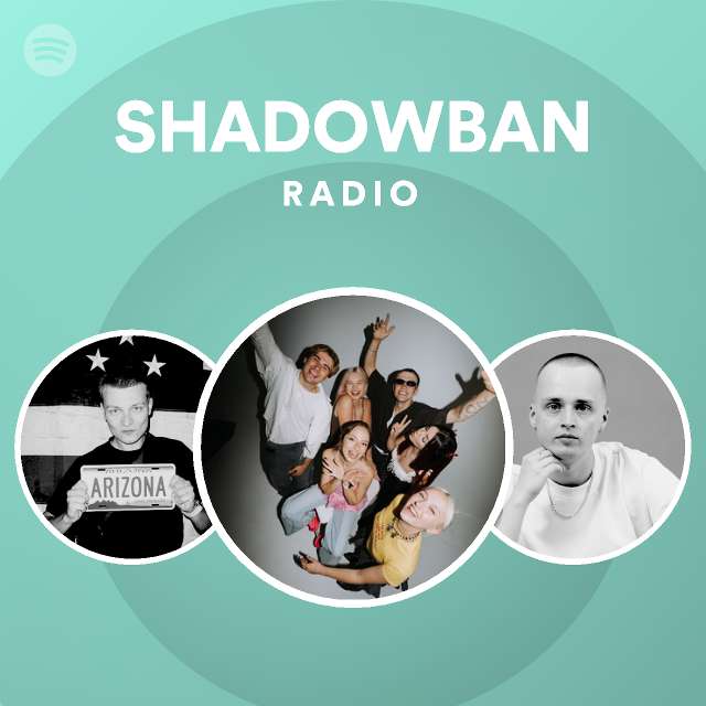 SHADOWBAN Radio - playlist by Spotify | Spotify