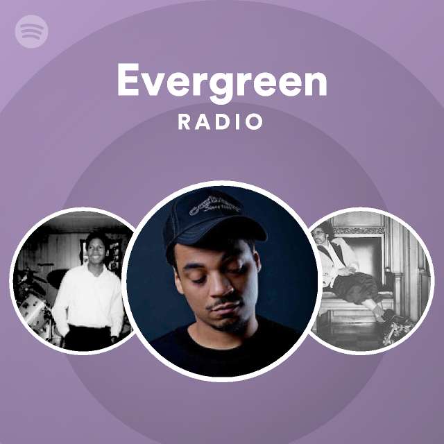 Evergreen Radio Spotify Playlist