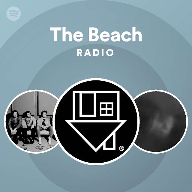 The Beach Radio Playlist By Spotify Spotify 2759