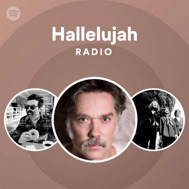 Hallelujah radio playlist by spotify spotify
