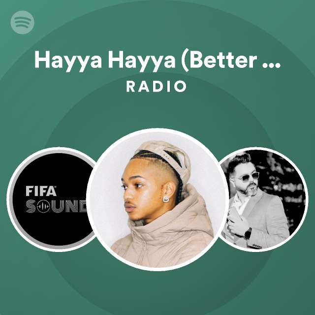 Hayya Hayya (Better Together) - Music from the FIFA World Cup Qatar ...