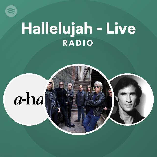 Hallelujah - Live Radio - playlist by Spotify | Spotify