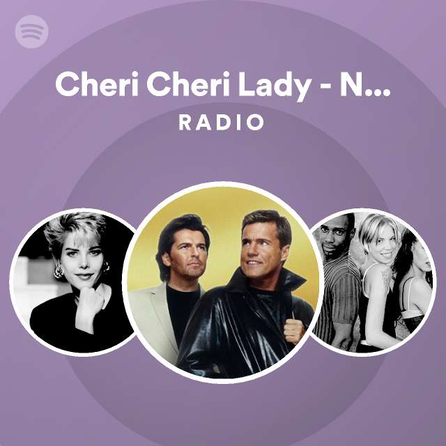 Cheri Cheri Lady New Version 2017