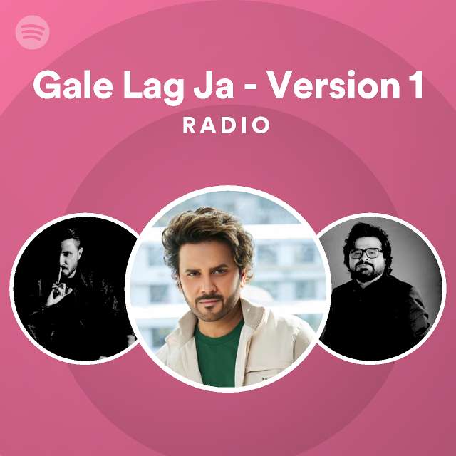 gale-lag-ja-version-1-radio-playlist-by-spotify-spotify