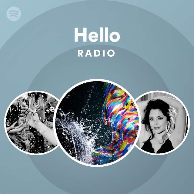 Hello Radio - playlist by Spotify | Spotify