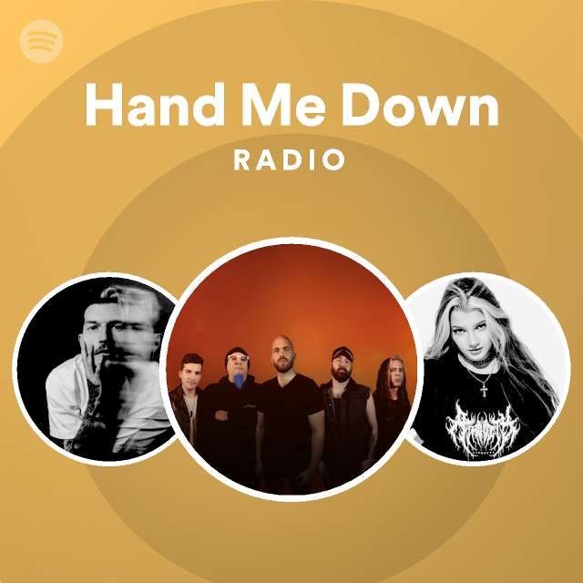 hand-me-down-radio-playlist-by-spotify-spotify