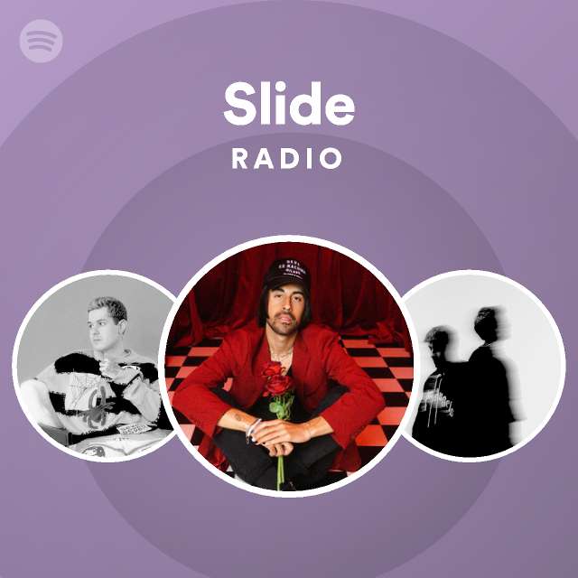 Slide Radio playlist by Spotify Spotify