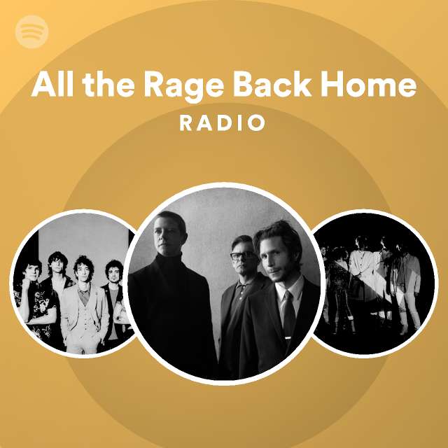 all-the-rage-back-home-radio-playlist-by-spotify-spotify