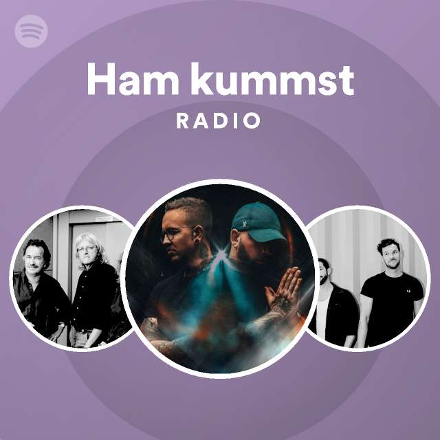 Ham kummst Radio Spotify Playlist