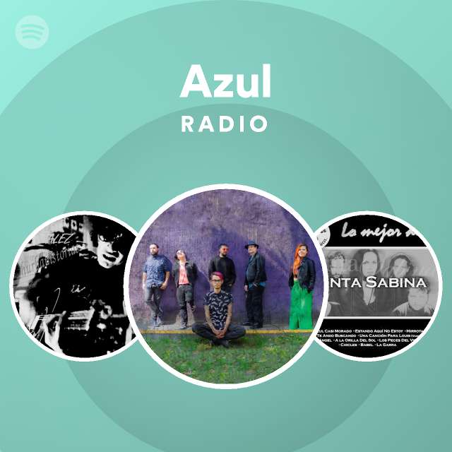 Azul Radio - playlist by Spotify | Spotify