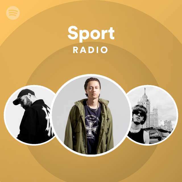 Sport Radio playlist by Spotify Spotify