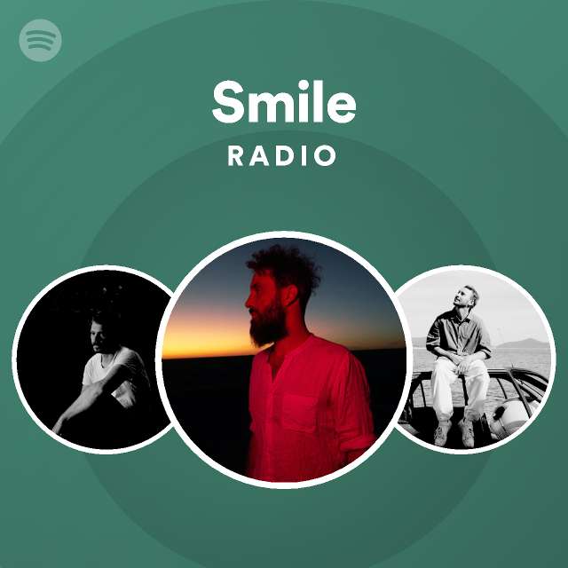 Smile Radio - playlist by Spotify | Spotify