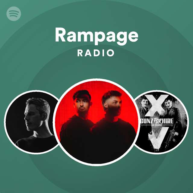 Rampage Radio - playlist by Spotify | Spotify