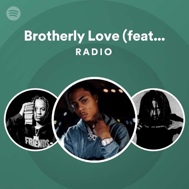 Brotherly Love (feat. Dougie B & B-Lovee) Radio - Playlist By Spotify ...