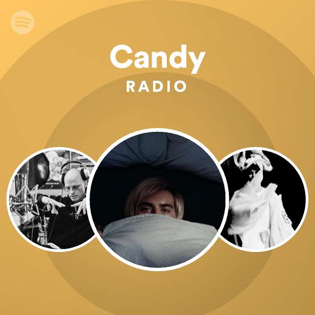 Candy Radio playlist by Spotify Spotify