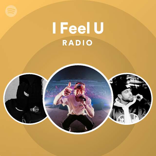 I Feel U Radio - playlist by Spotify | Spotify
