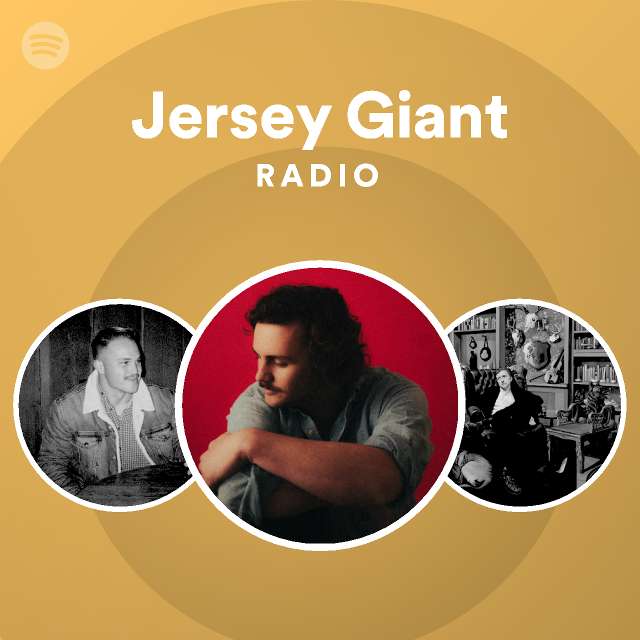 Jersey Giant Radio playlist by Spotify Spotify