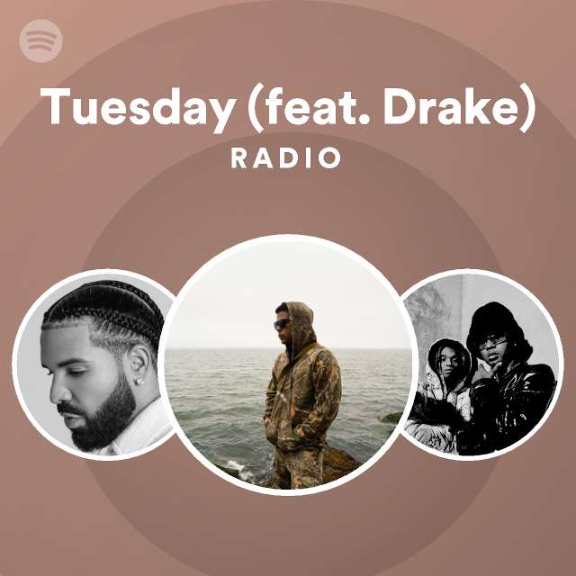 tuesday ft drake mp3 download fakaza