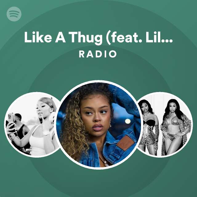 Like A Thug Feat Lil Durk Radio Playlist By Spotify Spotify 