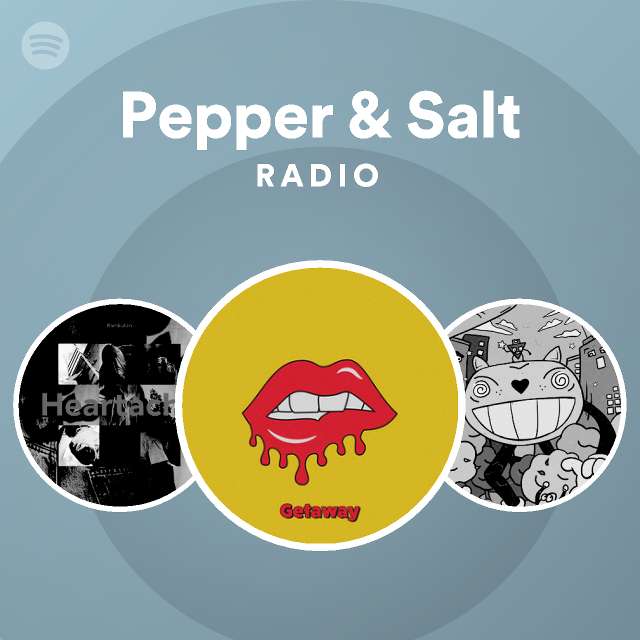 Pepper & Salt Radio Spotify Playlist