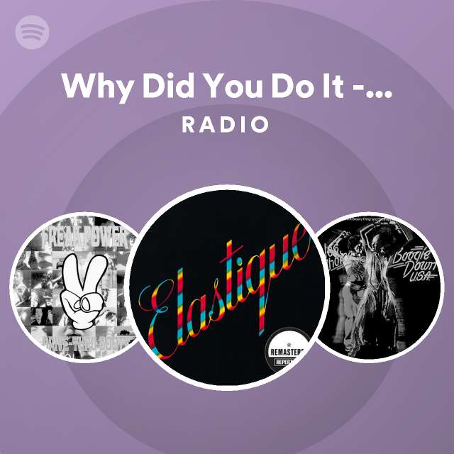 Why Did You Do It Remastered