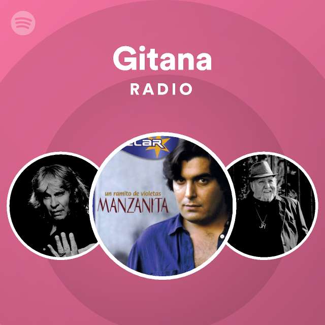Gitana Radio playlist by Spotify Spotify