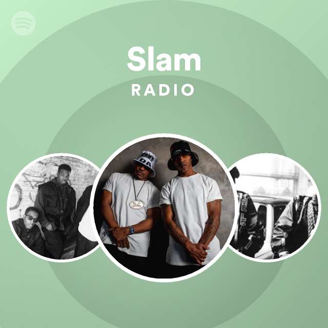 Slam Radio playlist by Spotify Spotify
