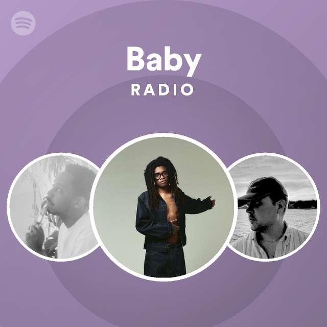Baby Radio - playlist by Spotify | Spotify