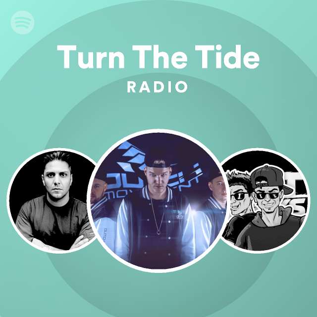 Turn the tide radio spotify playlist