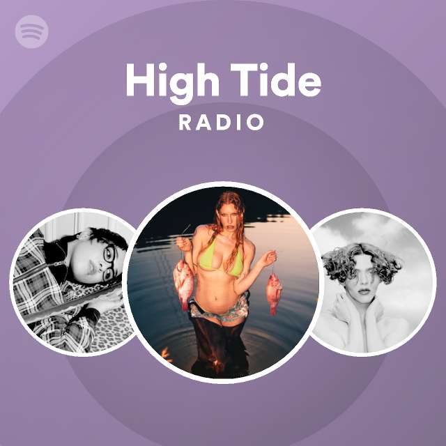 high-tide-radio-playlist-by-spotify-spotify
