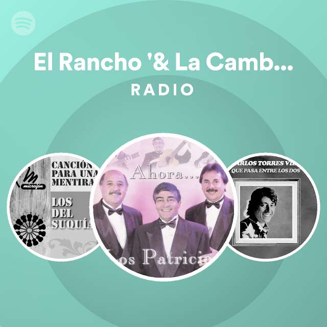 El Rancho '& La Cambicha Rasguido