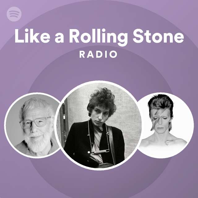 Like a Rolling Stone Radio playlist by Spotify Spotify