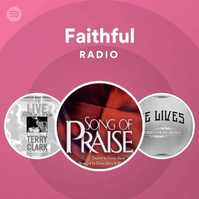 Faithful Radio - playlist by Spotify | Spotify