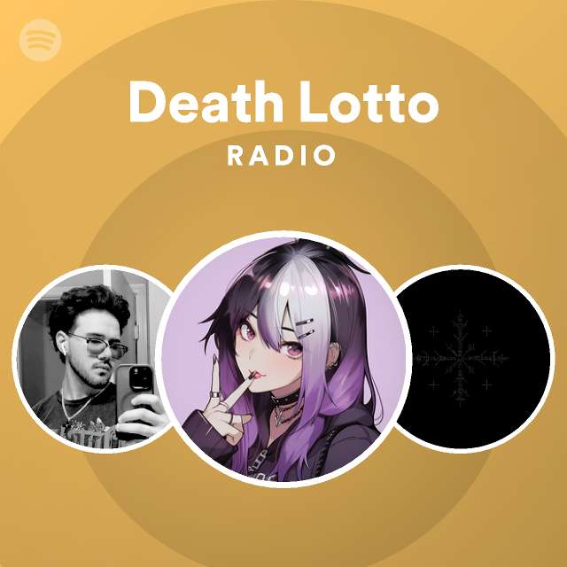 Death Lotto Radio | Spotify Playlist