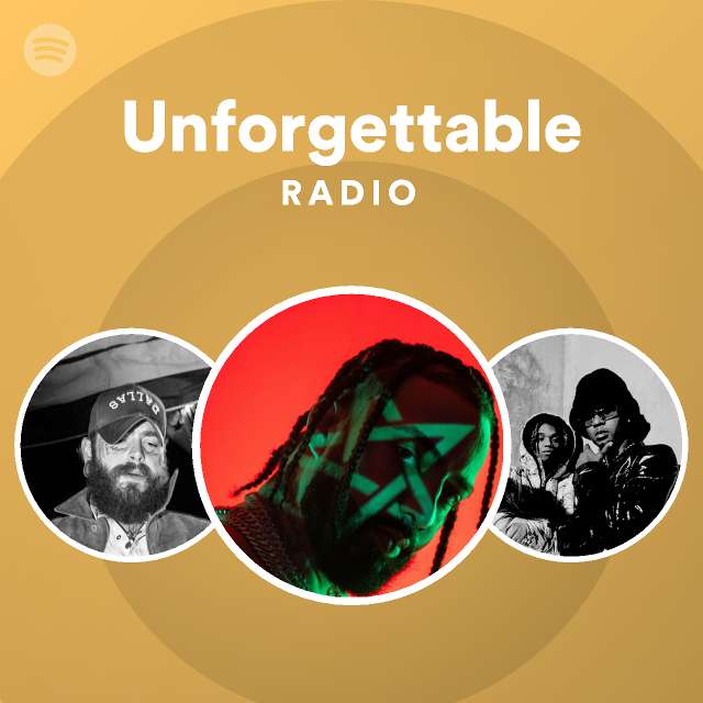 Unforgettable Radio - playlist by Spotify | Spotify