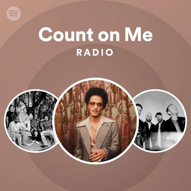 count-on-me-radio-playlist-by-spotify-spotify