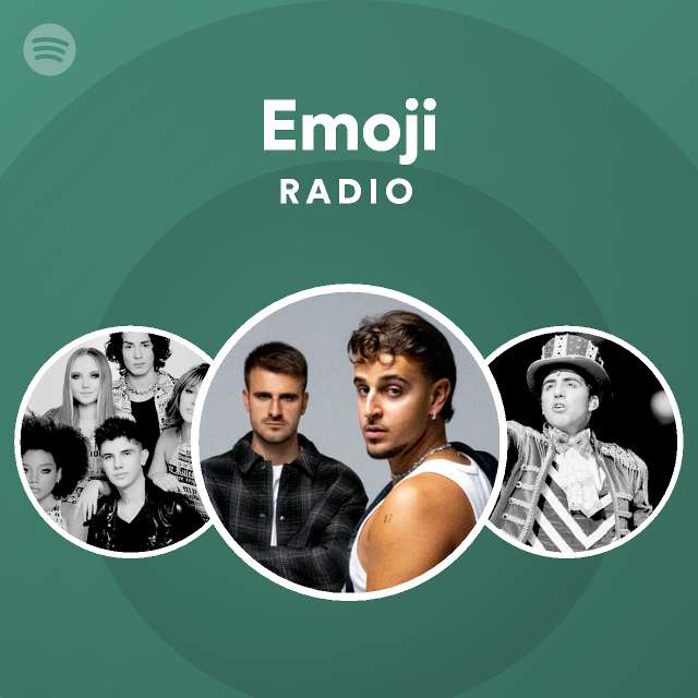 Emoji Radio playlist by Spotify Spotify