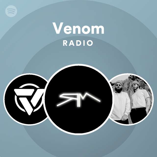 Venom Radio - playlist by Spotify | Spotify