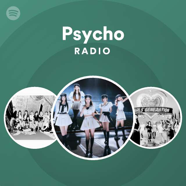 Psycho Radio playlist by Spotify Spotify
