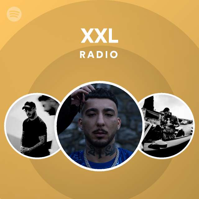 XXL Radio playlist by Spotify Spotify