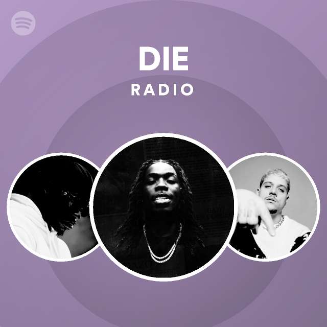 DIE Radio playlist by Spotify Spotify