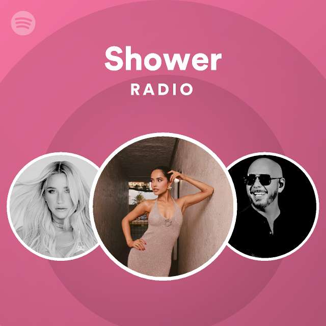 Shower Radio playlist by Spotify Spotify
