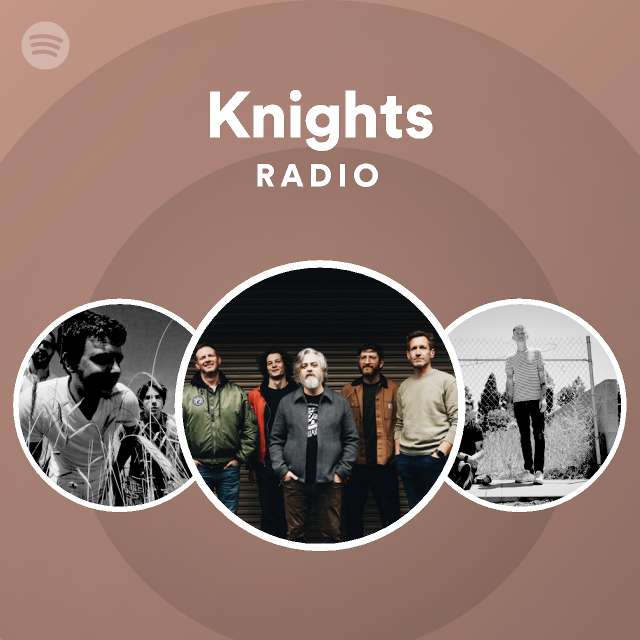 Knights Radio playlist by Spotify Spotify