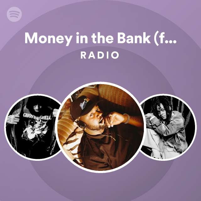 money-in-the-bank-feat-aj-tracey-radio-spotify-playlist