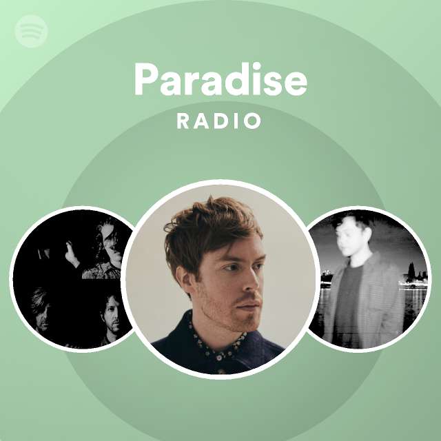Paradise Radio - playlist by Spotify | Spotify