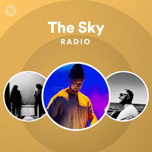 The sky radio playlist by spotify spotify